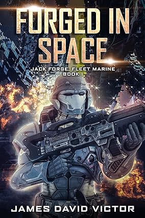 Forged in Space book cover by James David Victor